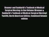 Read Brunner and Suddarth's Textbook of Medical Surgical Nursing: In One Volume (Brunner &