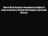 [PDF] How to Write Business Documents in English: A Guide to Business Writing with Samples