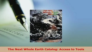 PDF  The Next Whole Earth Catalog Access to Tools PDF Book Free