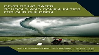 Read Developing Safer Schools and Communities for Our Children  The Interdisciplinary
