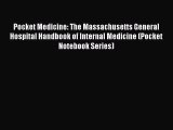 Read Pocket Medicine: The Massachusetts General Hospital Handbook of Internal Medicine (Pocket