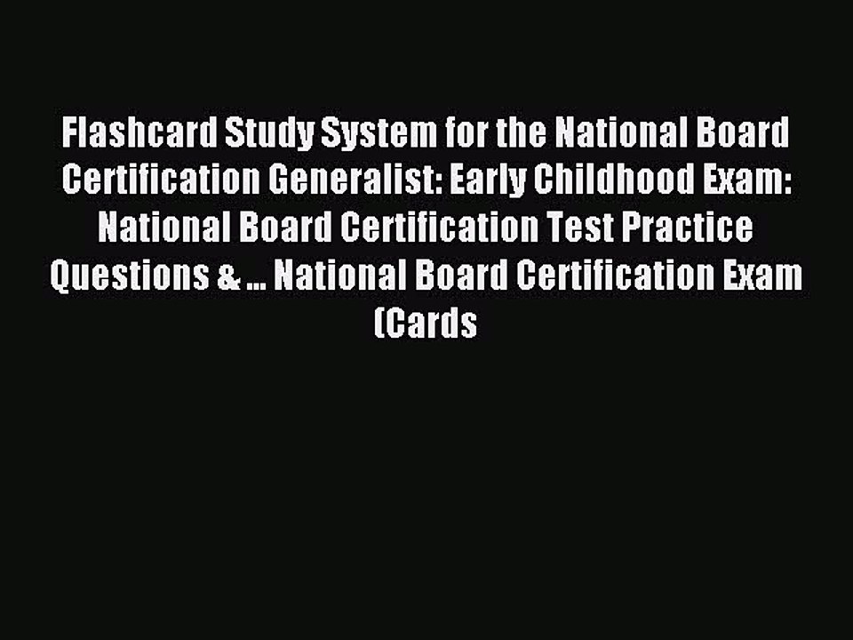 Read Flashcard Study System for the National Board Certification Generalist: Early Childhood