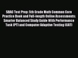 Read SBAC Test Prep: 5th Grade Math Common Core Practice Book and Full-length Online Assessments: