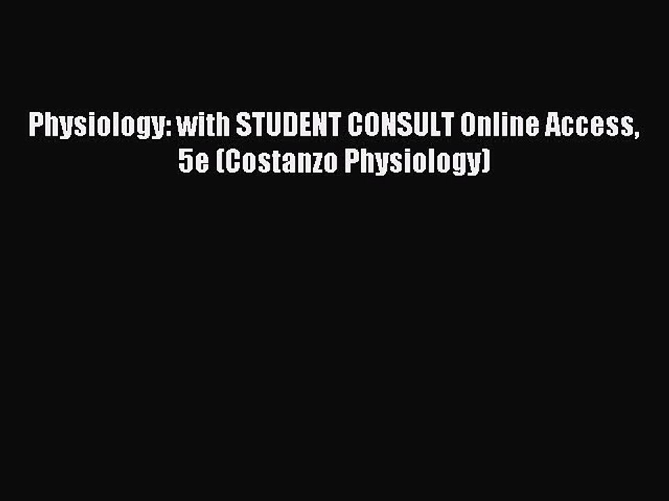 Download Physiology: with STUDENT CONSULT Online Access 5e (Costanzo Physiology) PDF Free