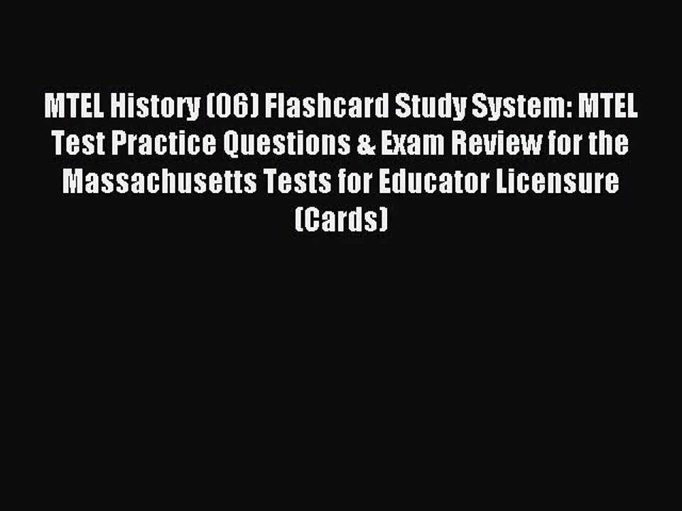 Read MTEL History (06) Flashcard Study System: MTEL Test Practice Questions & Exam Review for