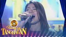 Tawag ng Tanghalan: Mary Gidget Dela Llana - 