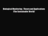 PDF Biological Monitoring : Theory and Applications (The Sustainable World)  EBook