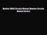 Download Modern CMOS Circuits Manual (Newnes Circuits Manual Series) PDF Free