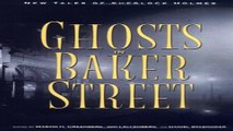Download The Ghosts in Baker Street   New Tales of Sherlock Holmes