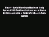 Read Masters Social Work Exam Flashcard Study System: ASWB Test Practice Questions & Review