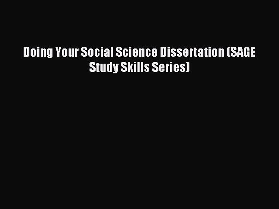 Read Doing Your Social Science Dissertation (SAGE Study Skills Series) Ebook Free