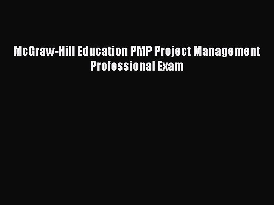 Download McGraw-Hill Education PMP Project Management Professional Exam Ebook Free