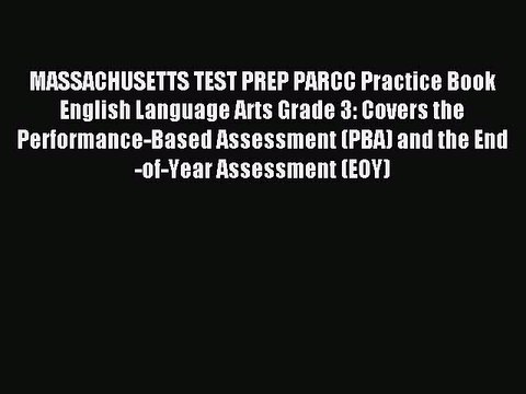 Download MASSACHUSETTS TEST PREP PARCC Practice Book English Language Arts Grade 3: Covers