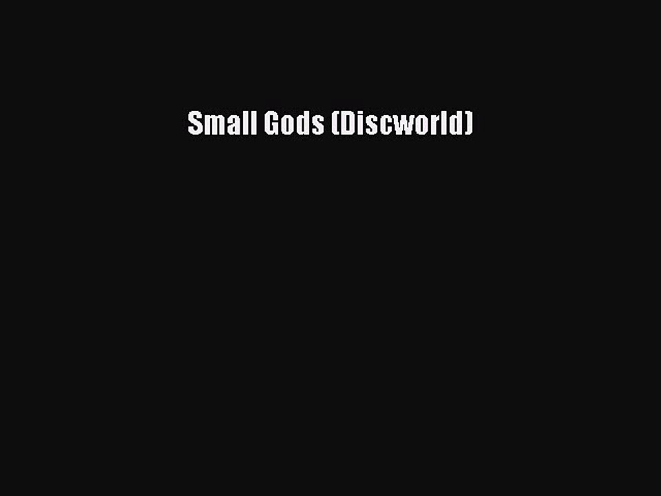 PDF Small Gods (Discworld)  Read Online