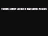 Download ‪Collection of Toy Soldiers in Royal Ontario Museum‬ Ebook Free