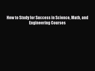 Master Your Science, Math, & Engineering Courses 📘 Free Ebook Download