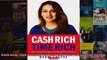 Cash Rich Time Rich How To Ditch Your Boss and Live Life On Your Terms