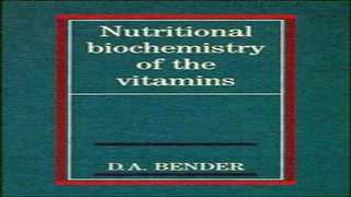 Download Nutritional Biochemistry of the Vitamins