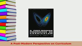PDF  A PostModern Perspective on Curriculum PDF Online