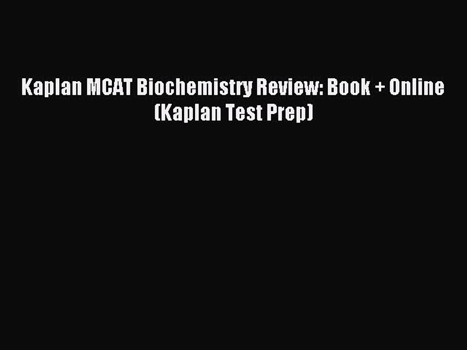 Read Kaplan MCAT Biochemistry Review: Book + Online (Kaplan Test Prep) Ebook Free