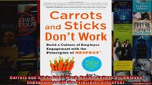 Carrots and Sticks Dont Work Build a Culture of Employee Engagement with the Principles