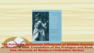 PDF  The Rationale Divinorum Officiorum of William Durand of Mende A New Translation of the Download Online