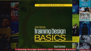 Training Design Basics Atd Training Basics