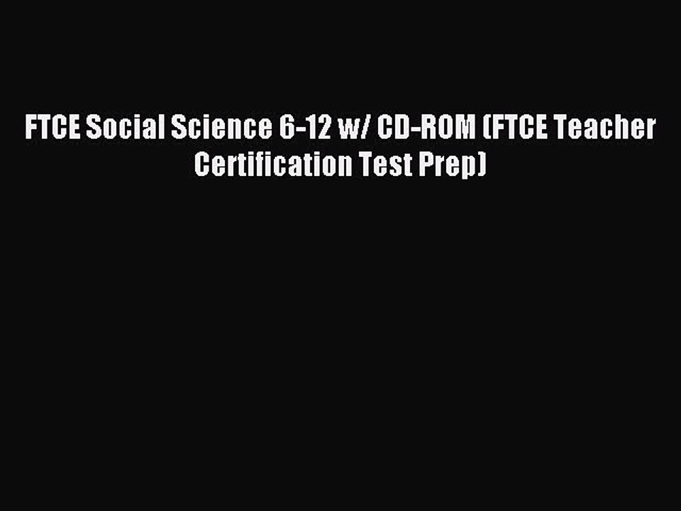 Read FTCE Social Science 6-12 w/ CD-ROM (FTCE Teacher Certification Test Prep) Ebook Free