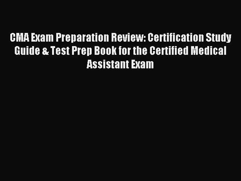 Download CMA Exam Preparation Review: Certification Study Guide & Test Prep Book for the Certified