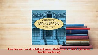 PDF  Lectures on Architecture Volume I 001 Dover Architecture PDF Online