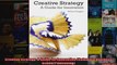 Creative Strategy A Guide for Innovation Columbia Business School Publishing