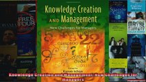 Knowledge Creation and Management New Challenges for Managers