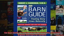 The Barn Guide to Treating Dairy Cows Naturally  Practical Organic Cow Care for Farmers