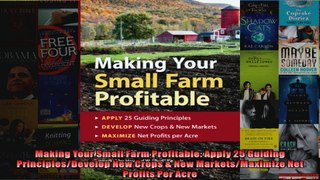 Making Your Small Farm Profitable Apply 25 Guiding PrinciplesDevelop New Crops  New