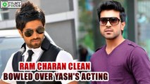 Ram Charan Clean Bowled Over Yash's Acting | filmyfocus.com