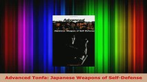 PDF  Advanced Tonfa Japanese Weapons of SelfDefense Read Online