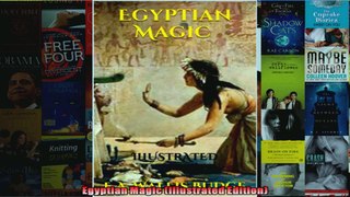Egyptian Magic Illustrated Edition