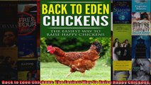 Back to Eden Chickens The Easiest Way To Raise Happy Chickens