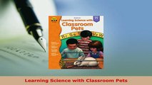 PDF  Learning Science with Classroom Pets PDF Full Ebook