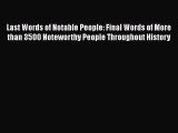 [PDF] Last Words of Notable People: Final Words of More than 3500 Noteworthy People Throughout