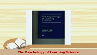 PDF  The Psychology of Learning Science Read Full Ebook