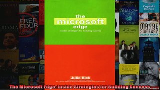 The Microsoft Edge Inside Strategies for Building Success