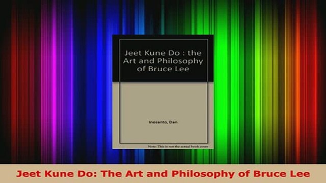 PDF Jeet Kune Do The Art and Philosophy of Bruce Lee PDF Full Ebook