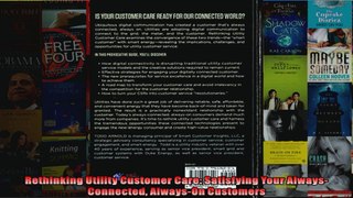 Rethinking Utility Customer Care Satisfying Your AlwaysConnected AlwaysOn Customers