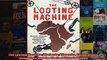 The Looting Machine Warlords Oligarchs Corporations Smugglers and the Theft of Africas