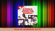 PDF  Guide to Martial Arts Training With Equipment Jeet Kune Do Guidebook Vol 1 Download Online