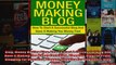 Blog Money Making Blog How To Start A Successful Blog And Have It Making You Money Fast