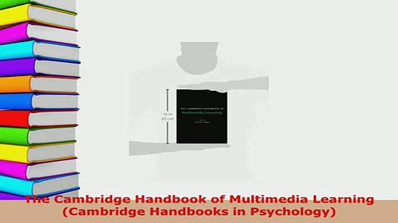 Download  The Cambridge Handbook of Multimedia Learning Cambridge Handbooks in Psychology Download Full Ebook