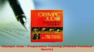 Download  Olympic Judo  Preparation Training Pelham Practical Sports PDF Full Ebook