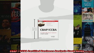 CBAP  CCBA Certified Business Analysis Study Guide